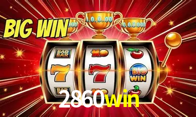 Descubra a Essência do 2860win: Nossa História e Compromissos