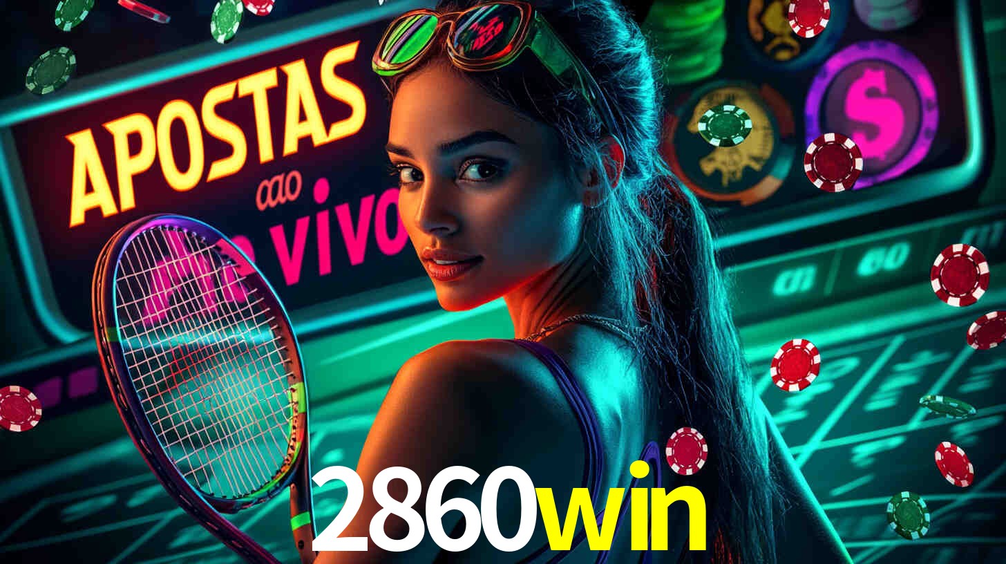 Descubra a Essência do 2860win: Nossa História e Compromissos